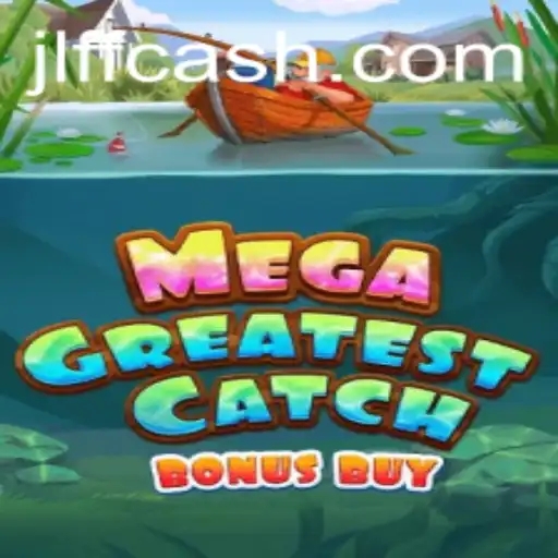 MegaGreatestCatchBonusBuy: A Thrilling Adventure in Gaming